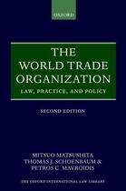 Couverture du livre « The World Trade Organization: Law, Practice, and Policy » de Mavroidis Petros C aux éditions Oup Oxford