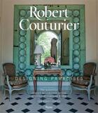 Couverture du livre « Robert couturier designing paradises » de Roehm Caroline aux éditions Rizzoli