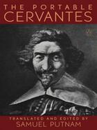 Couverture du livre « The portable cervantes » de Miguel De Cervantes Saavedra aux éditions Penguin Group Us