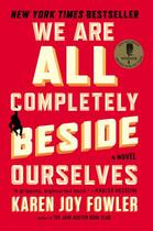 Couverture du livre « WE ARE ALL COMPLETELY BESIDE OURSELVES » de Karen Joy Fowler aux éditions Serpent's Tail