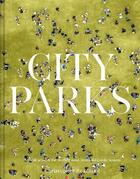 Couverture du livre « Cityparks » de Christopher Beanland aux éditions Batsford Publishing