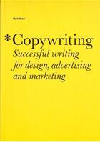 Couverture du livre « Copywriting 1st ed. » de Shaw Marc aux éditions Laurence King