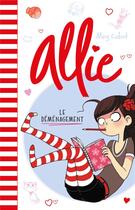 Couverture du livre « Allie Tome 1 : le déménagement » de Meg Cabot aux éditions Hachette Romans