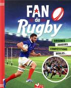 Couverture du livre « Fan de rugby » de Robin et Estelle Chassagnole aux éditions Deux Coqs D'or