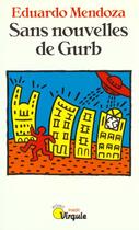 Couverture du livre « Sans Nouvelles De Gurb » de Eduardo Mendoza aux éditions Points