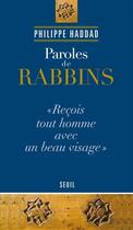 Couverture du livre « Paroles de Rabbins « reçois tout homme avec un beau visage » » de Philippe Haddad aux éditions Seuil