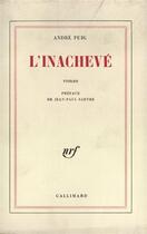 Couverture du livre « L'inacheve » de Puig Andre aux éditions Gallimard