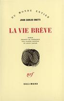 Couverture du livre « La vie brève » de Juan Carlos Onetti aux éditions Gallimard