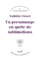 Couverture du livre « Une personne en quête de sublimations » de Mathilde Girard aux éditions Gallimard