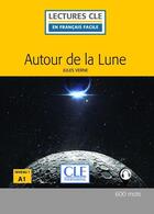 Couverture du livre « Autour de la Lune, d'après Jules Verne ; niveau A1 (2e édition) » de  aux éditions Cle International