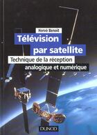 Couverture du livre « La Television Par Satellite » de Herve Benoit aux éditions Dunod