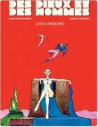 Couverture du livre « Des dieux et des hommes Tome 1 ; la fin du commencement » de Laurent Theureau et Jean-Pierre Dionnet aux éditions Dargaud