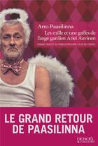 Couverture du livre « Les mille et une gaffes de l'ange gardien Ariel Auvinen » de Arto Paasilinna aux éditions Denoel