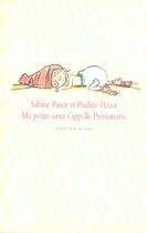 Couverture du livre « Ma petite soeur s appelle prematuree » de Panet Sabine / Penot aux éditions Ecole Des Loisirs