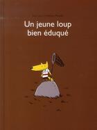 Couverture du livre « Un jeune loup bien eduqué » de Jean Leroy et Matthieu Maudet aux éditions Ecole Des Loisirs