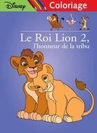 Couverture du livre « Le roi lion 2 t.1 » de Disney aux éditions Disney Hachette