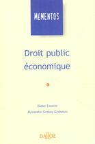 Couverture du livre « Droit public economique - 1ere ed. » de Didier Linotte aux éditions Dalloz