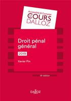 Couverture du livre « Droit pénal général (édition 2019) (10e édition) » de Xavier Pin aux éditions Dalloz