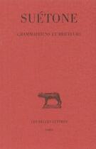 Couverture du livre « Grammairiens et rheteurs » de Suetone aux éditions Belles Lettres