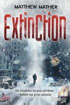 Couverture du livre « Extinction » de Matthew Mather aux éditions Fleuve Editions