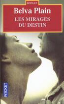 Couverture du livre « Les Mirages Du Destin » de Belva Plain aux éditions Pocket