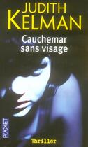 Couverture du livre « Cauchemar sans visage » de Judith Kelman aux éditions Pocket