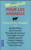 Couverture du livre « Manifeste pour les animaux » de Franz-Olivier Giesbert aux éditions Pocket