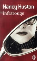 Couverture du livre « Infrarouge » de Nancy Huston aux éditions J'ai Lu