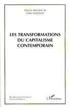 Couverture du livre « Les transformations du capitalisme contemporain » de Gilles Rasselet aux éditions Editions L'harmattan