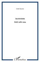 Couverture du livre « Matoubor » de Cecile Marotte aux éditions Editions L'harmattan