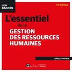 Couverture du livre « L'essentiel de la gestion des ressources humaines (14e édition) » de Laetitia Lethielleux aux éditions Gualino