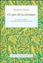 Couverture du livre « Ce que dit la musique » de Quinet Hermione aux éditions Actes Sud