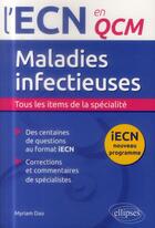 Couverture du livre « Maladies infectieuses » de Myriam Dao aux éditions Ellipses