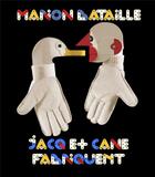Couverture du livre « Jacq et Cane fabriquent » de Marion Bataille aux éditions Memo