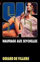 Couverture du livre « SAS Tome 49 : naufrage aux Seychelles » de Gerard De Villiers aux éditions Editions Gérard De Villiers