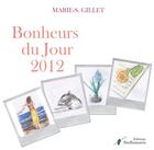 Couverture du livre « Bonheurs du jour 2012 » de Marie-S. Gillet aux éditions Stellamaris