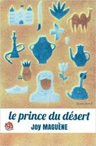 Couverture du livre « Le Prince du désert » de Joy Maguene aux éditions Editions Du 38