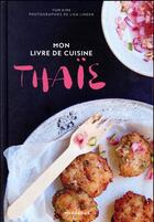 Couverture du livre « Mon premier diner thaï » de Tom Kime aux éditions Marabout