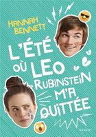 Couverture du livre « L'été où Léo Rubinstein m'a quittée » de Hannah Bennett aux éditions Rageot