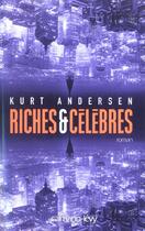 Couverture du livre « Riches & celebres » de Andersen-K aux éditions Calmann-levy