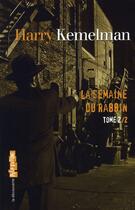 Couverture du livre « La semaine du rabbin t.2 » de Harry Kemelman aux éditions La Decouverte
