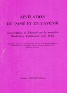 Couverture du livre « Révélation du passé et de l'avenir » de Monnot aux éditions Nel