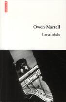 Couverture du livre « Intermède » de Owen Martell aux éditions Autrement