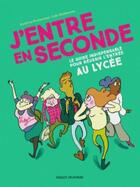 Couverture du livre « J'entre en seconde » de Loic Secheresse aux éditions Bayard Jeunesse