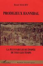 Couverture du livre « Prodigieux hannibal » de Rene Maury aux éditions L'harmattan