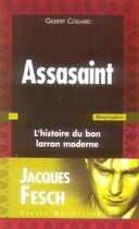 Couverture du livre « Assasaint - l'histoire du bon larron moderne » de Gilbert Collard aux éditions Presses De La Renaissance