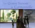 Couverture du livre « Les 4 saisons de Carmontelle ; instants d'illusion au siècle des Lumières » de  aux éditions Somogy