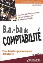 Couverture du livre « B.a. - ba de comptabilité (3e édition) » de Claude Triquere aux éditions Studyrama