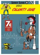 Couverture du livre « Lucky Luke Tome 30 : Calamity Jane » de Rene Goscinny et Morris aux éditions Dupuis