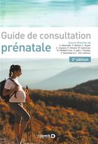 Couverture du livre « Guide de consultation prénatale » de  aux éditions De Boeck Superieur